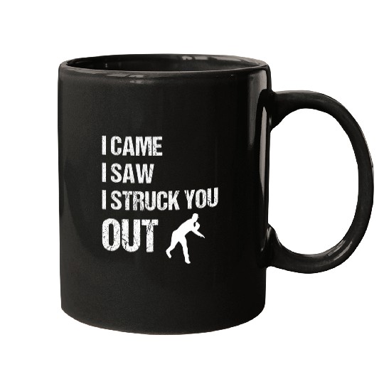I Came I Saw I Struck You Out Baseball Pitcher Mugs