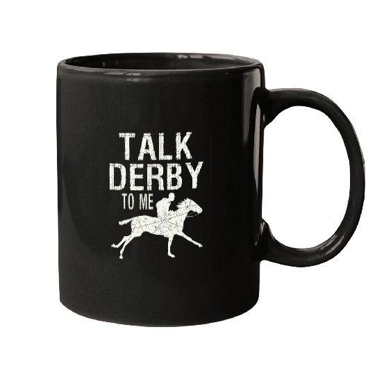 Talk Derby To Me Horse Racing 21 Mugs