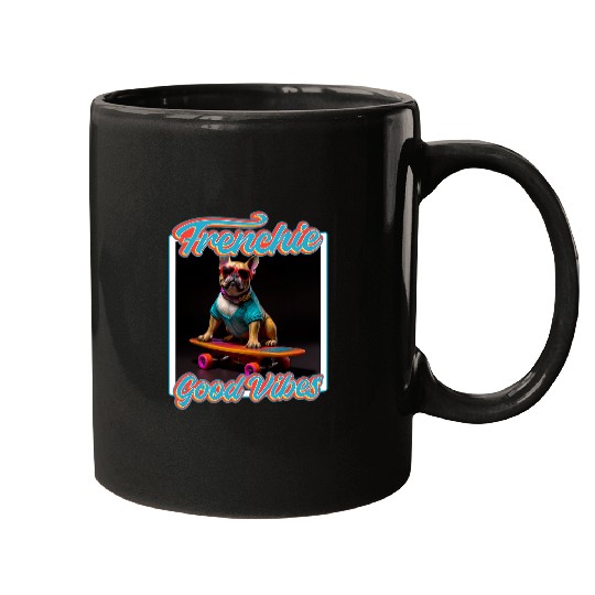 Frenchie bulldog good vibess 1 Mugs