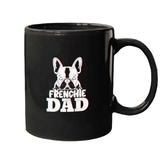 Frenchie Dad French Bulldog Frenchie Mugs