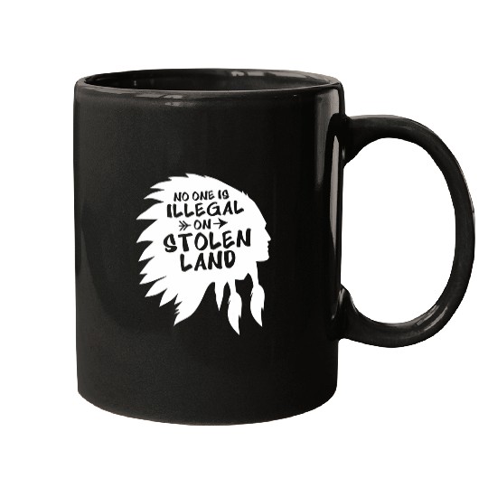 Silhouette Native American No One Is Illegal On Stolen Land Mugs