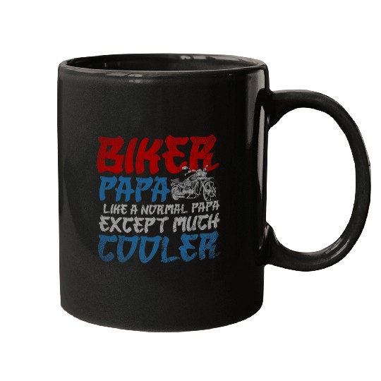 Mens Biker Papa Like A Normal Papa Fathers Day Funny Motorcycle Mugs
