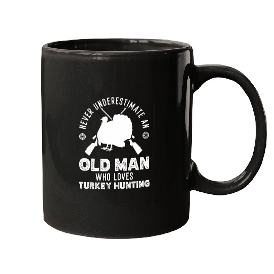 Lacrosse Gift Never Underestimate An Old Man Who Loves Turkey Hunting Mugs