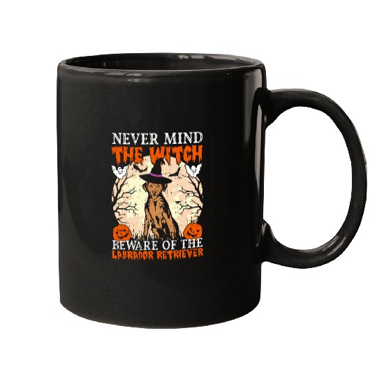 Nevermind The Witch Beware Of The Labrador Halloween Dog Mugs