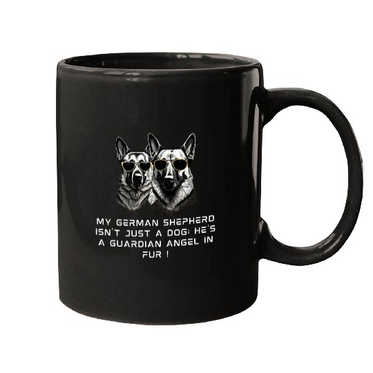 Funny Dog Lovers quotes Funny design German Shepherd Mugs