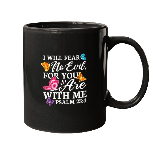 Womens I Will Fear No Evil For You Are With Me Bible Verse Mugs