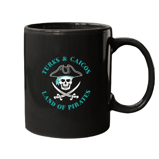 Turks and Caicos Land of Pirates Pirate Lovers Mugs