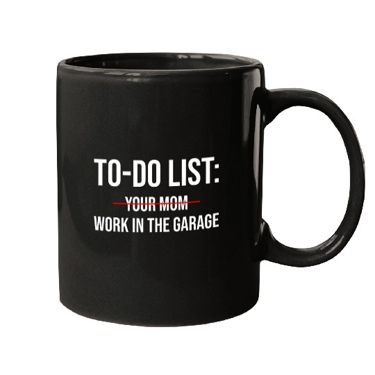 Discover Sarcastic Car Mechanic ToDo List Work In The Garage Car Guy Mugs