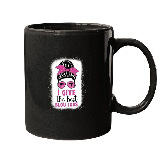 Discover Pink Messy Bun I Give The bests Blow Hair Jobs Hairstylist Mugs