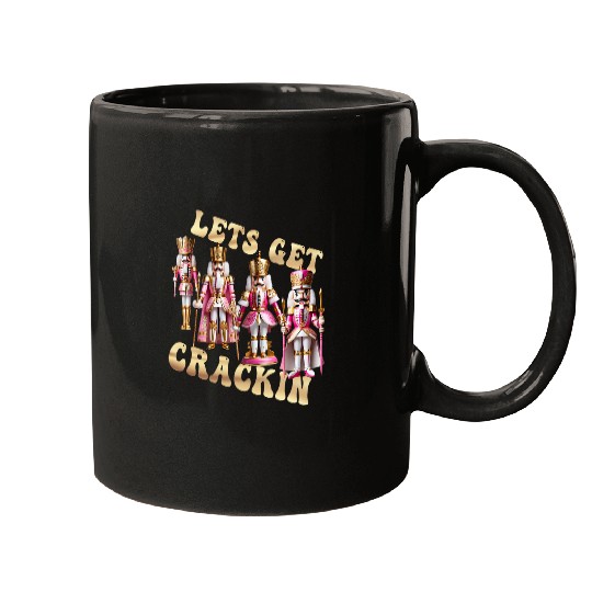 Lets Get Crackin Pink Nutcracker Squad Ballet Christmas Mugs