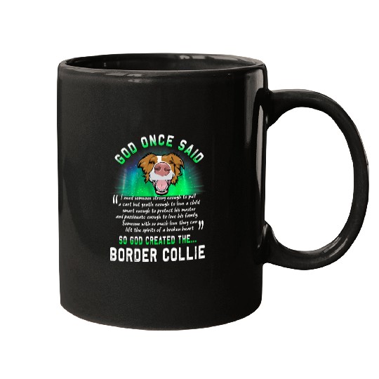 God Once Said Border Collie Dog Lover Funny Puppy 1 Mugs