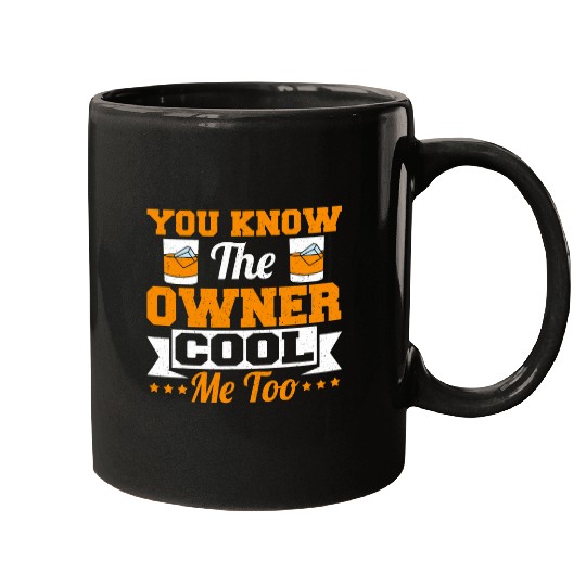 I Know The Owner Too Intoxicologist Cocktail Lover Bartender Mugs