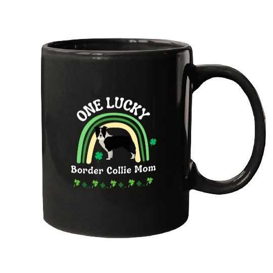 One Lucky Border Collie Mom St Patricks Day Fur Mama Mugs