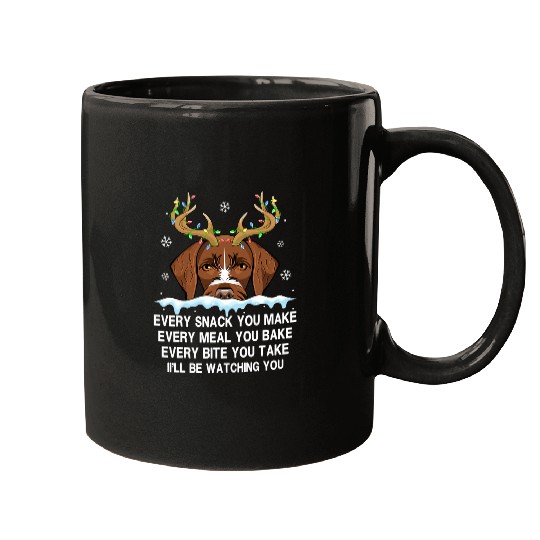 Reindeer German Wirehaired Pointer Every Snack You Make Mugs