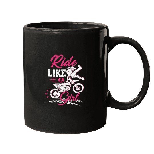 Ride Like A Girl Dirt Bike Motocross Motorcycle Women Gift Mugs