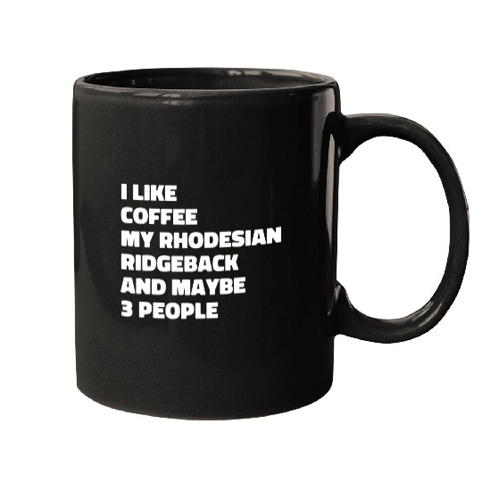 Rhodesian Ridgeback Dog Owner Coffee Funny Saying Mugs