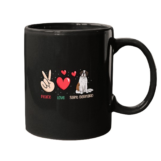 Peace Love Saint Bernard Dog St  Bernard Mugs