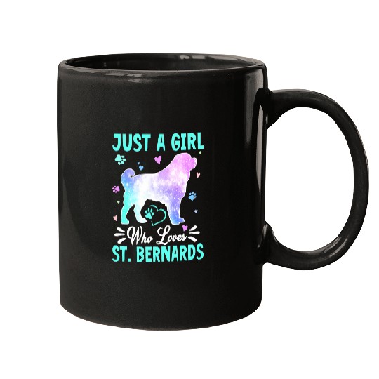 Saint Bernard Just A Girl Who Loves St Bernard dog for Girl Mugs