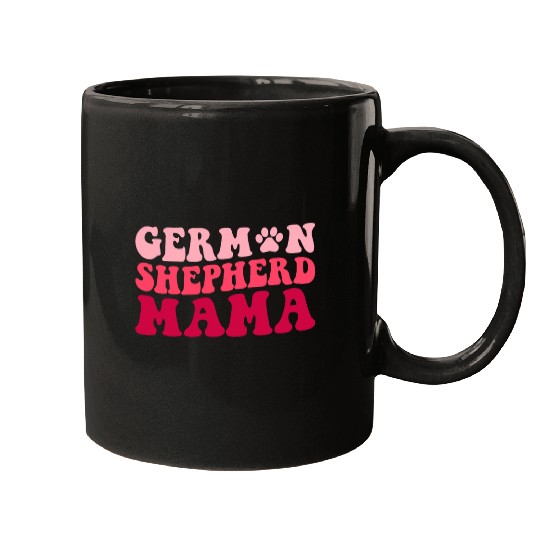 Funny German Shepherd Mama Dog Lover Puppy Mom Pet Owner Mugs