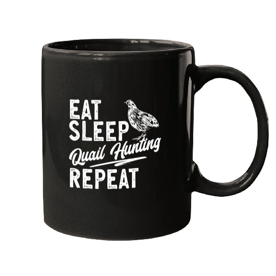 Quail Bird Lover Eat Sleep Quail Hunting Repeat Quail Mugs