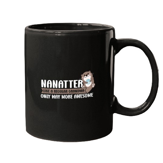 Womens Nanatter like a Grandma only Butterfly Nana Mugs