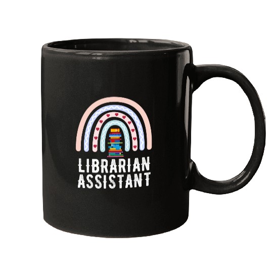 Librarian Assistant Library Book Reader For Women and men Mugs