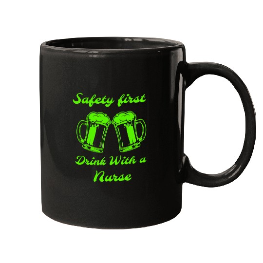 Safety First Drink With A nurses Beer Lovers St Patricks Day Mugs