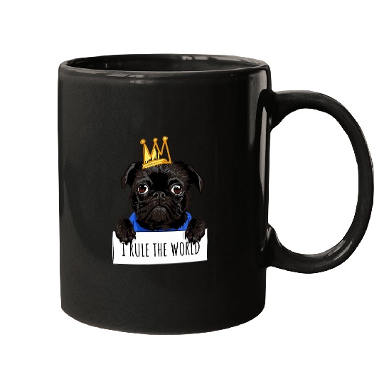 King Pug lover Cool Pug Funny Pug Role the world Pug Mugs
