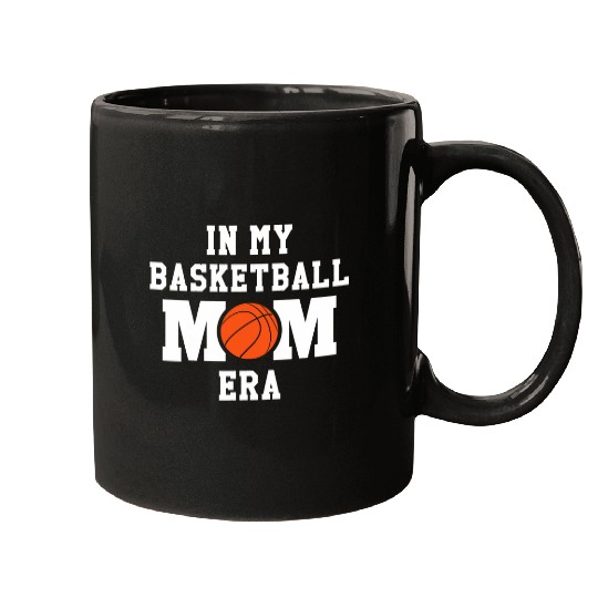 Discover In My Basketball Mom EraMama In My Basketball Mom Era Mugs