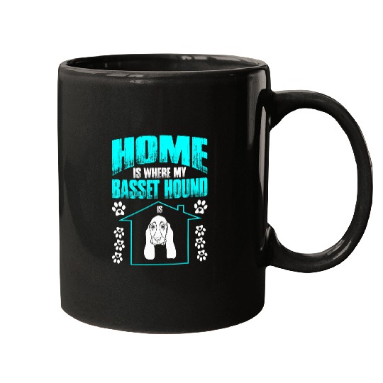 homes Is Where My Basset Hound Is Pet Lovers Gift Mugs