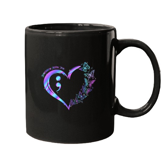 Stay Tomorrow Needs You suicides Prevention Awareness 3 Mugs