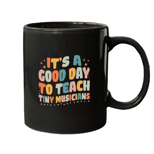 Discover Its A Good Day To Teach TINY MUSICIANS Retro Groovy Music Mugs