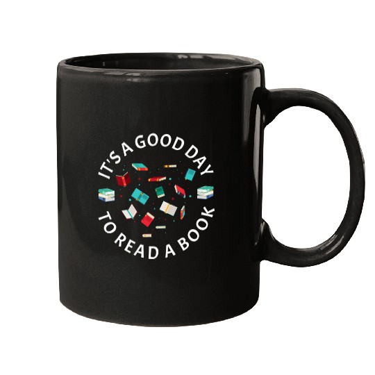 its a good day to read a book reading lovers cool teachers Mugs