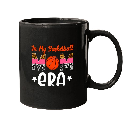 Discover In My Basketball Mom Era Funny Basketball Mom Mother Mugs
