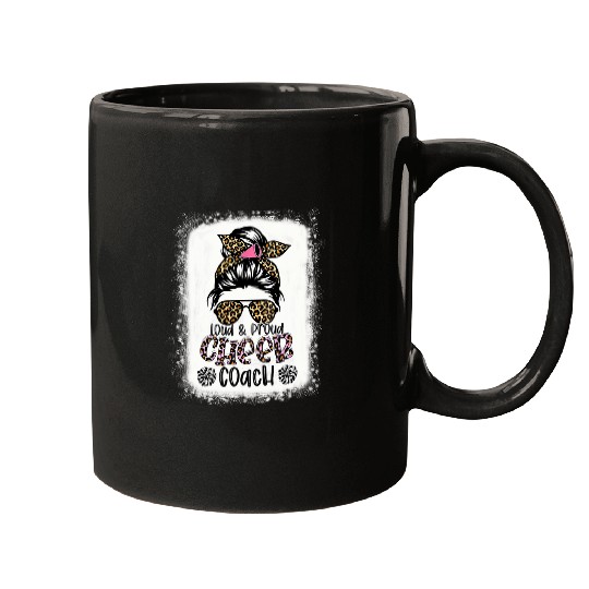 Loud And Proud Cheer Coachs Leopard Messy Bun Bleached Mugs