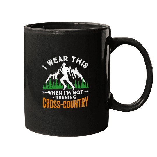 Discover I Wear This When Im Not Running Cross Country XC Coach Mugs