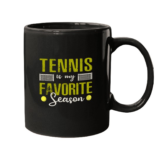 Tennis Is My Favorite Season Game Day Sports Mugs