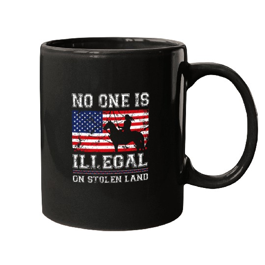 Native American No One is illegal on Stolen Land 5 Mugs