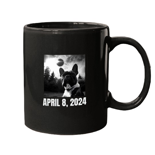 Solar Eclipse Totality April 8 2024 Funny French Bulldog Mugs