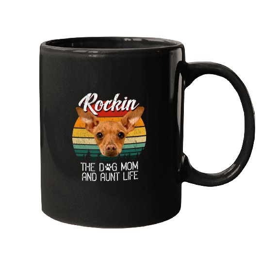 Rockin The Dog Mom Aunt Life Miniature Pinscher Dog Mugs