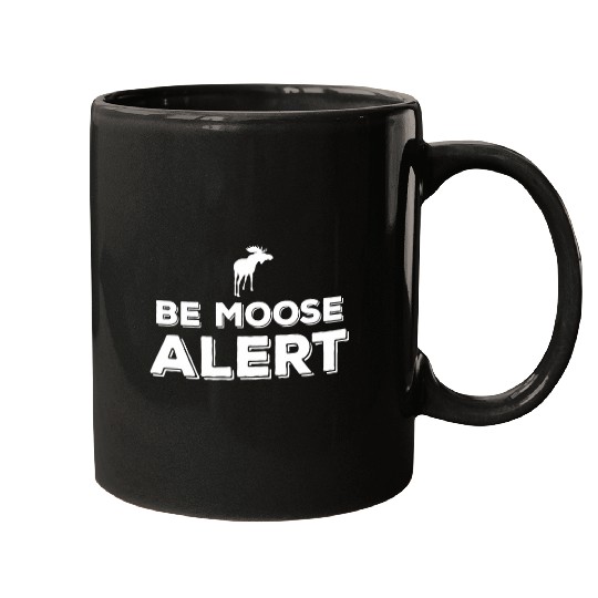 Moose Alert Hoof Maine Canada Isle Royale Colorado Minnesota Mugs