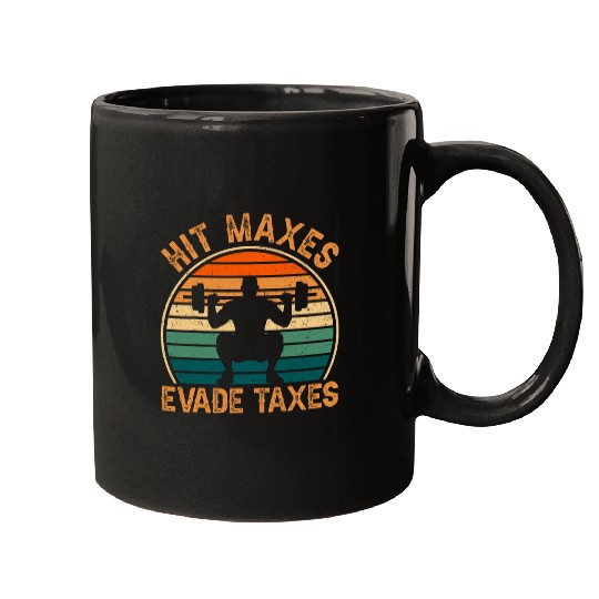 Discover Hit Maxes Evade Taxes Funny Gym Fitness Retro Workout 21 Mugs