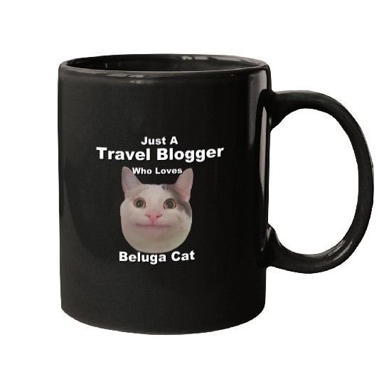 Just A Travel Blogger Who Loves Beluga Cat Mugs