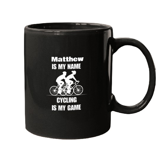 matthew is my name cycling is my game funny saying Mugs