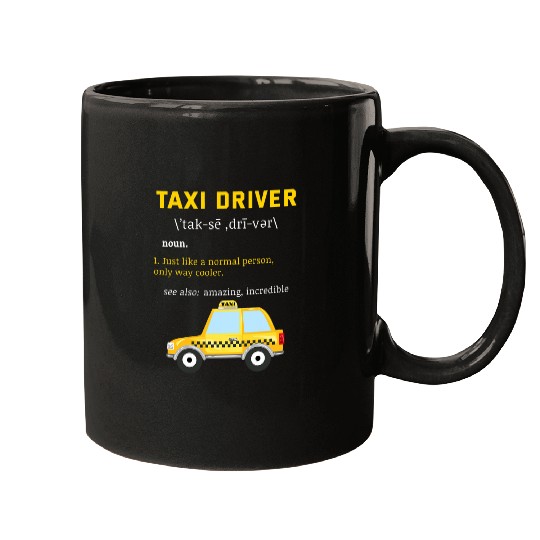 Taxi Driver Noun Cabman Cabby Taximan Cabbie Cab Driving Job Mugs