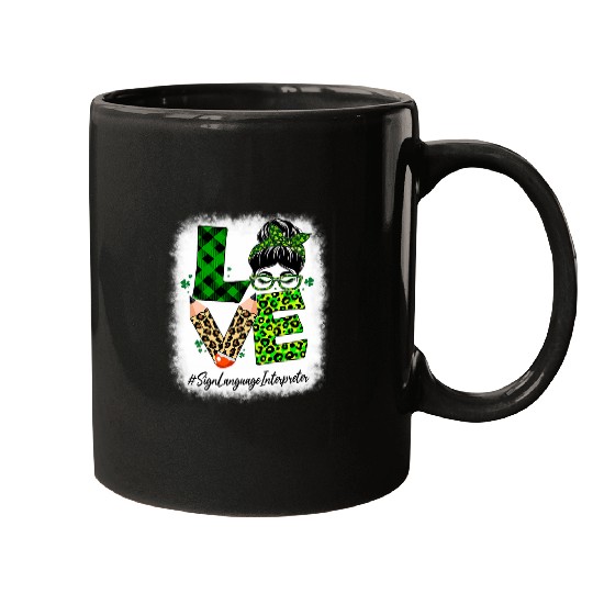 Sign Language Interpreter Love Bleached St Patricks Day Mugs