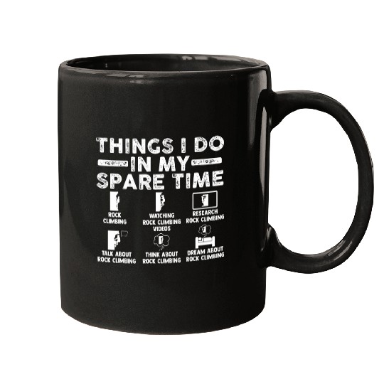 things I do in my spare time rock climbing rock lover Mugs