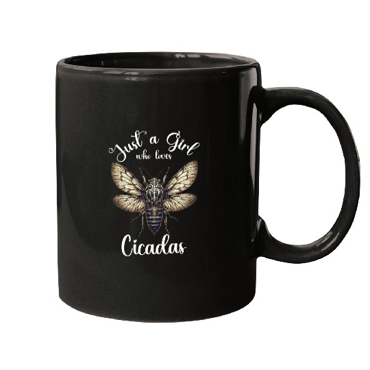 Just A Girl Who Loves Cicadas 2Cicada Insect Bug Entomology 21 Mugs