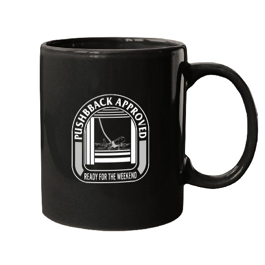 Aviator Pushback Approved Ready For Weekend Airplane ATC Air Mugs