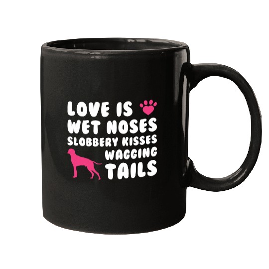 Love Is Wet Noses German Shorthaired Pointer Dog Mugs